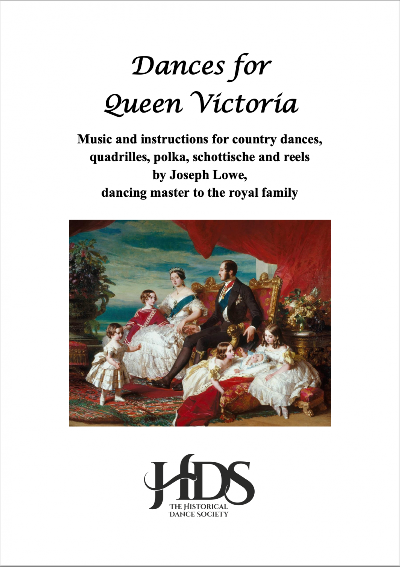 Cover design with the title in black on white, an image of a painting of Queen Victoria with Prince Albert and their children, and the Historical Dance Society logo